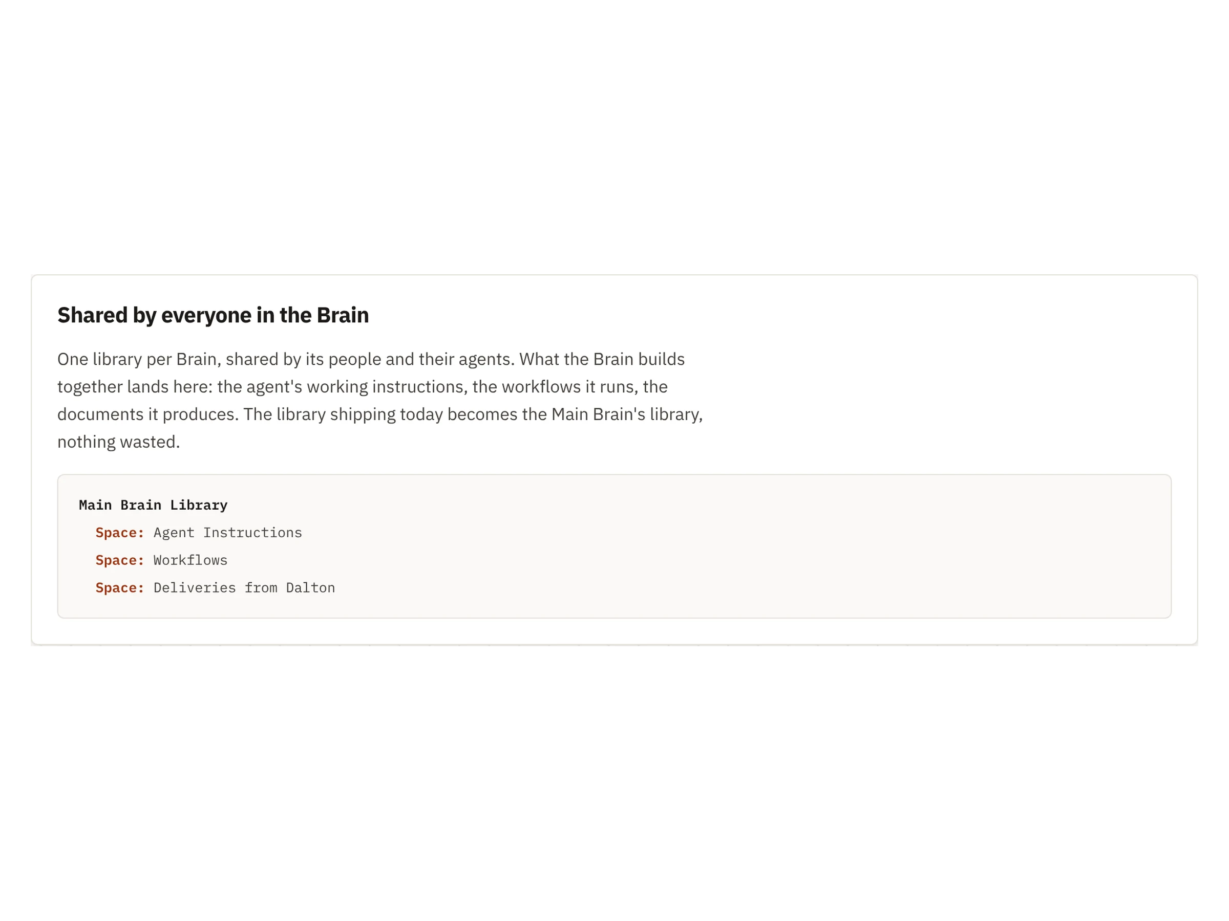 The Main Brain library: agent instructions, workflows, deliveries, each a Space.